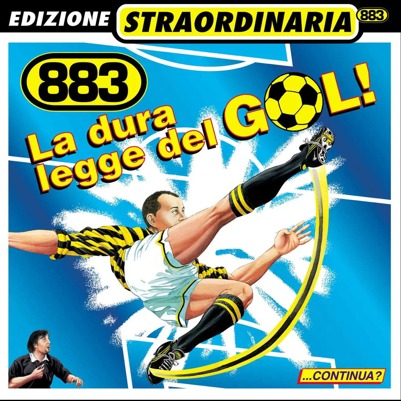 883 – La Dura Legge Del Gol (1997) [iTunes Match M4A]