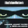 I WANT TO KNOW WHAT LOVE IS