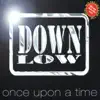 Once Upon A Time (Video Version)
