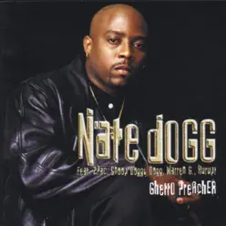 Ghetto Preacher - Nate Dogg