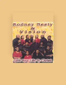 Rodney Neely And Vision을(를) 듣고, 뮤직 비디오를 보고, 약력을 읽고, 투어 일정 등을 확인하세요!