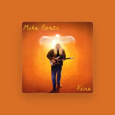 Listen to Mike Banta, watch music videos, read bio, see tour dates & more!