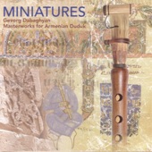 Miniatures - Masterworks for Armenian Duduk artwork