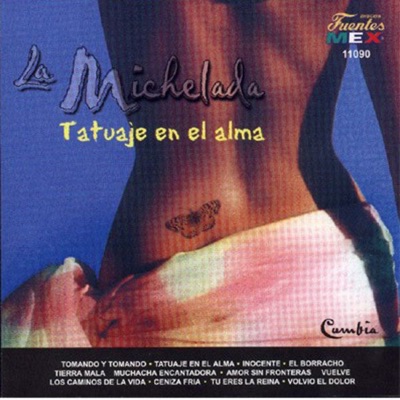 La Michelada Cumbia - Tatuaje en el Alma