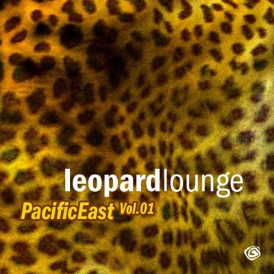 Leopard Lounge - Pacific East, Vol. 1