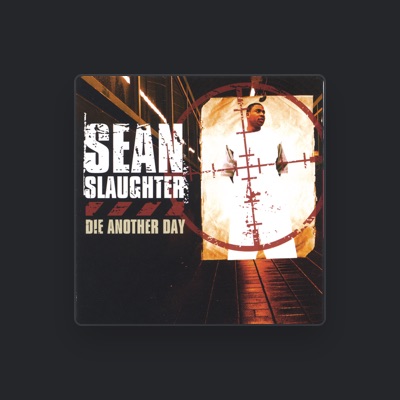 Listen to Sean Slaughter, watch music videos, read bio, see tour dates & more!