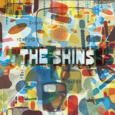 So Says I - EP - The Shins