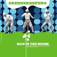 Man In the House - EP - Greenskeepers