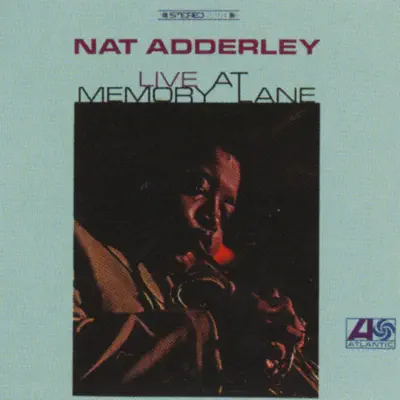 Live At Memory Lane - Nat Adderley