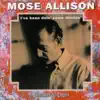 Mose Allison - Your Molecular Structure
