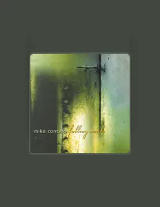 Mike Corradoを聴いたり、ミュージックビデオを鑑賞したり、経歴やツアー日程などを確認したりしましょう！