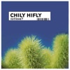 Chili Hifly - Is It Love?