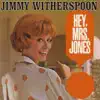 Jimmy Witherspoon - Hey, Mrs. Jones