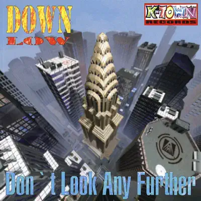 Don't Look Any Further - EP - Down Low