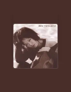 Dengarkan Dene Marie Jomei, tonton video musik, baca bio, lihat tanggal tur & lainnya!