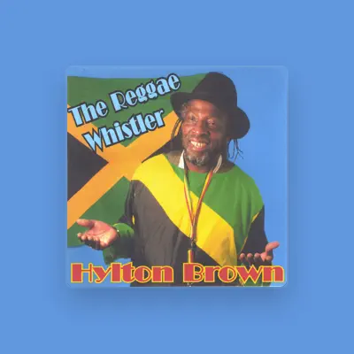 Listen to Hylton Brown, watch music videos, read bio, see tour dates & more!