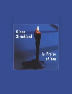 Glenn Stricklandを聴いたり、ミュージックビデオを鑑賞したり、経歴やツアー日程などを確認したりしましょう！