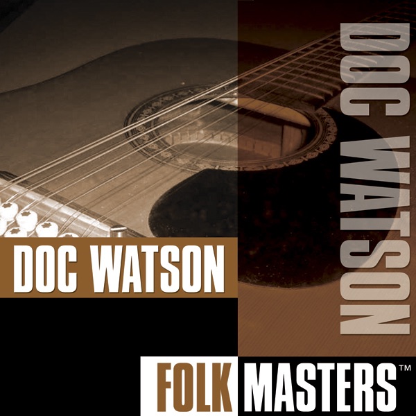 Folk Masters: Doc Watson
