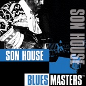 Blues Masters: Son House artwork