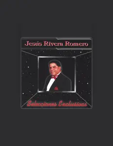 Escucha a Jesús Rivera Romero, mira videos musicales, lee su biografía, consulta las fechas de las gira y más.