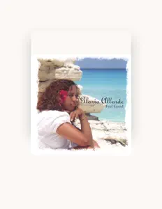 聆聽 Gloria Allende、觀看音樂影片、閱讀小傳、查看巡演日期等！