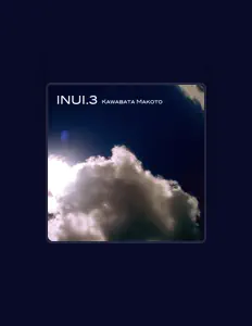 Poslechněte si interpreta Kawabata Makoto, sledujte hudební videa, přečtěte si životopis, podívejte se na data turné a další informace.