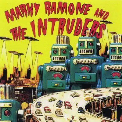 Marky Ramone and The Intruders - Marky Ramone & The Intruders