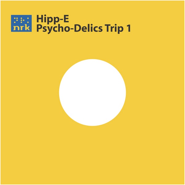 Psycho-Delics Trip 1 - Single