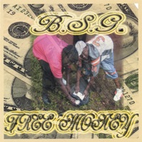 Free Money - B.S.G.