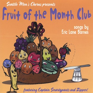 Fruit of the Month Club - Songs By Eric Lane Barnes
