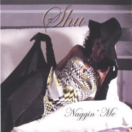 Naggin Me SHU
