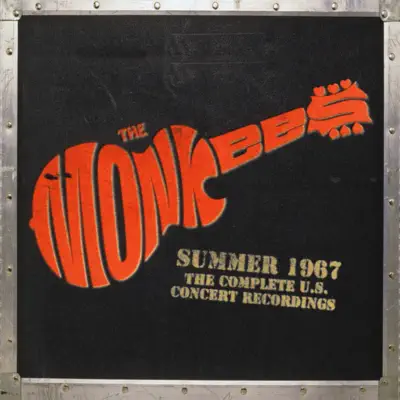 Summer 1967 - The Complete U.S. Concert Recordings - The Monkees