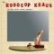 Audience - The Robocop Kraus lyrics