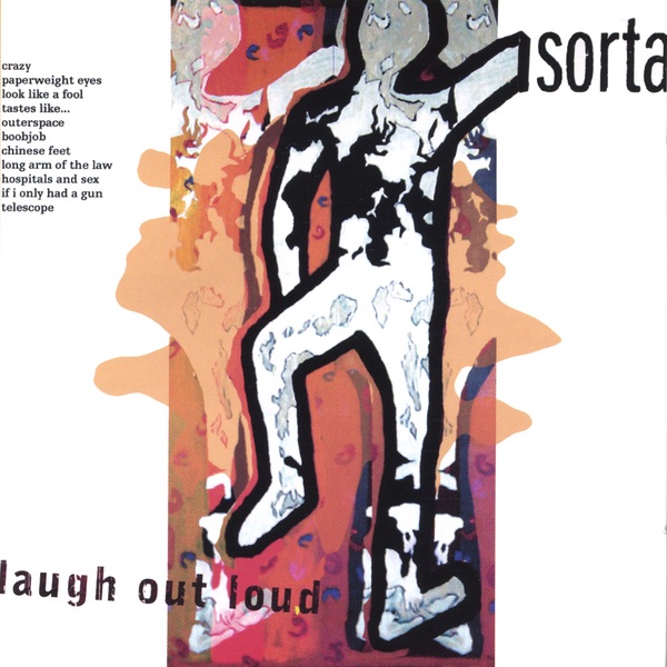 Обложка альбома «Laugh Out Loud» — Sorta