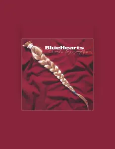 The Bluehearts सुनें, म्यूज़िक वीडियो देखें, बायो पढ़ें, दौरे की तारीखें और बहुत कुछ देखें!