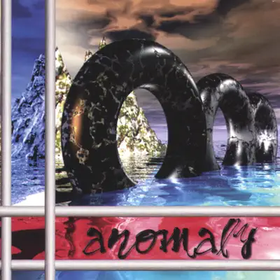 Listen to Anomaly by Anomaly