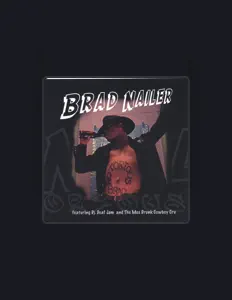 Listen to Brad Nailer, watch music videos, read bio, see tour dates & more!