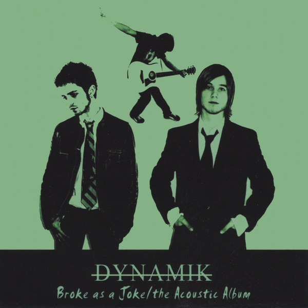 Broke As a Joke/The Acoustic Album