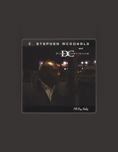 C Stephen McDonald सुनें, म्यूज़िक वीडियो देखें, बायो पढ़ें, दौरे की तारीखें और बहुत कुछ देखें!