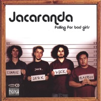 Falling for Bad Girls - Jacaranda