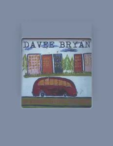 Davee Bryan을(를) 듣고, 뮤직 비디오를 보고, 약력을 읽고, 투어 일정 등을 확인하세요!
