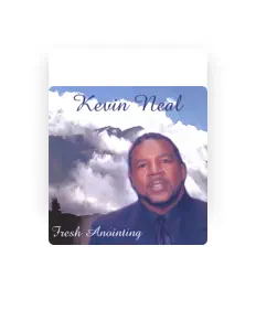 Kevin Neal dinle, müzik videolarını izle, biyografisini oku, tur tarihlerini ve daha fazlasını gör!