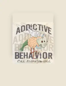 Addictive Behavior을(를) 듣고, 뮤직 비디오를 보고, 약력을 읽고, 투어 일정 등을 확인하세요!