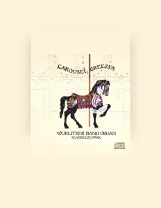 Listen to Carousel Breezes-1926 Wurlitzer Band Organ Style, watch music videos, read bio, see tour dates & more!