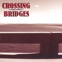 Album cover for crossing bridges by Crossing bridges
