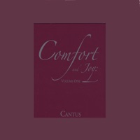 Comfort and Joy: Volume One - Cantus