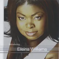 East Of The Sun (West Of The Moon) [Introducing...] — Eileina Williams