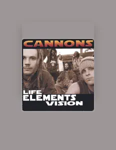 Cannonsを聴いたり、ミュージックビデオを鑑賞したり、経歴やツアー日程などを確認したりしましょう！