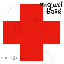Ella Dijo No - EP - Miguel Bosé