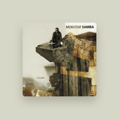 Listen to Mokhtar Samba, watch music videos, read bio, see tour dates & more!
